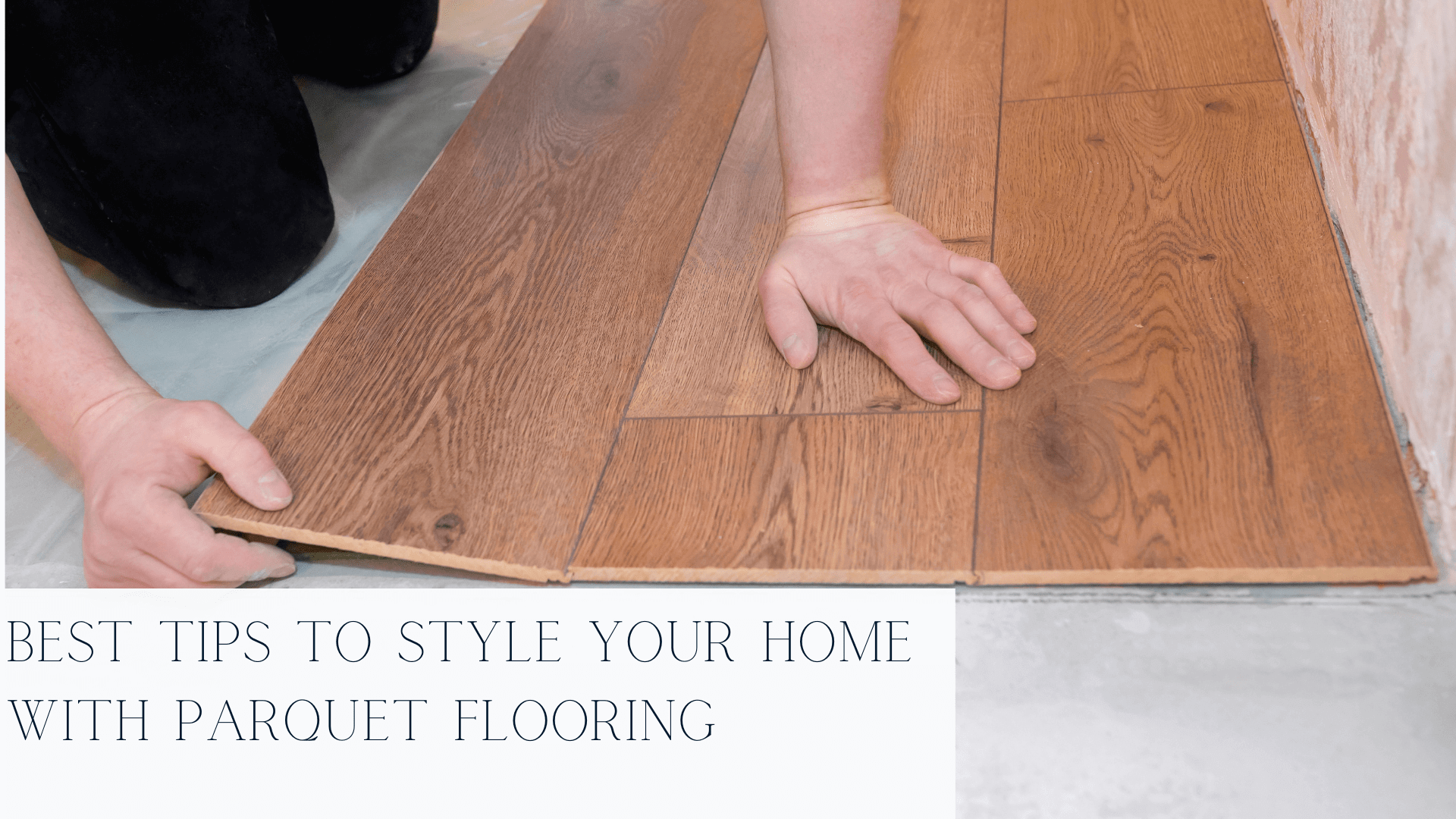 Style-Your-Home-with-Parquet-Flooring
