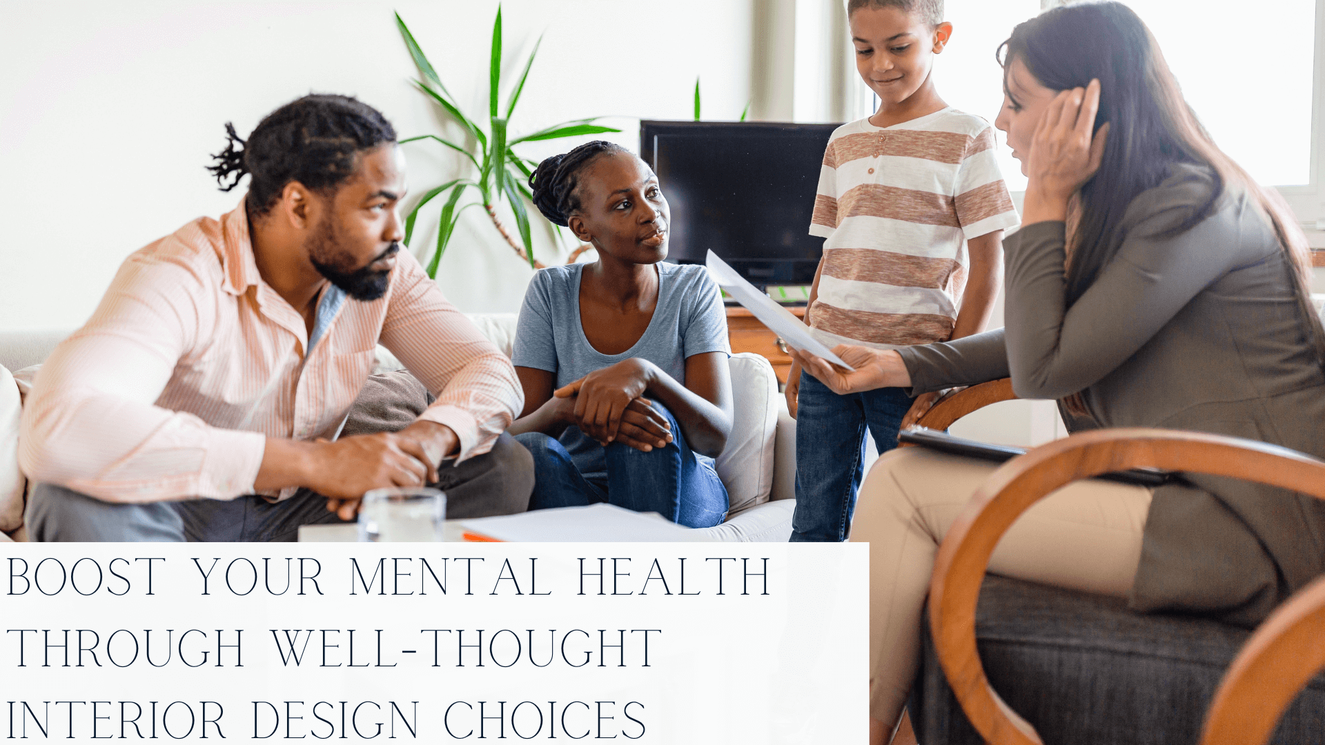 BOOST-YOUR-MENTAL-HEALTH-THROUGH-INTERIOR-DESIGN-CHOICES