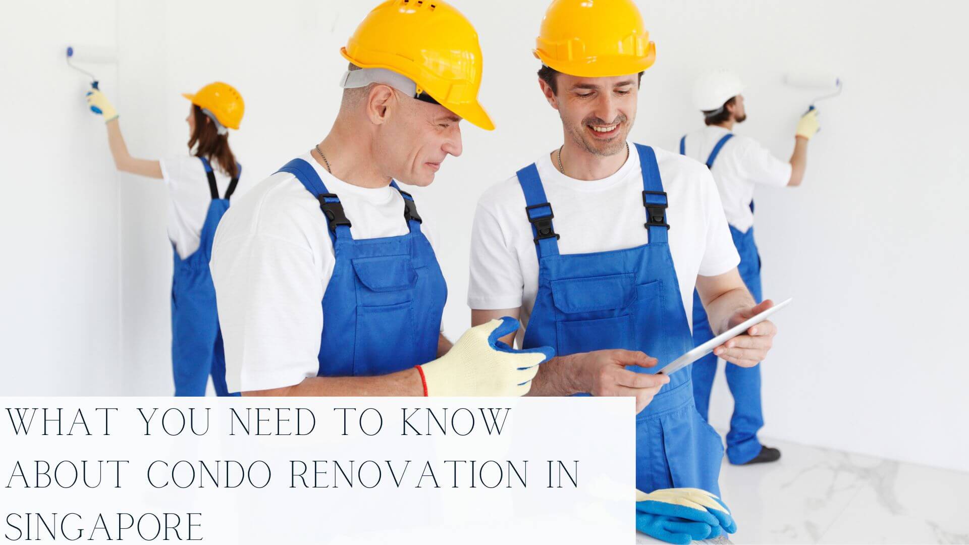 What-You-Need-To-Know-About-Condo-Renovation-in-Singapore