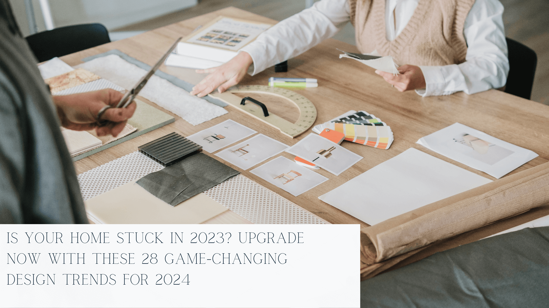 Interior Design Trends 2024